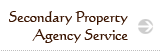 Secondary Property Agency Service